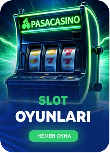 SLOT OYUNLARI